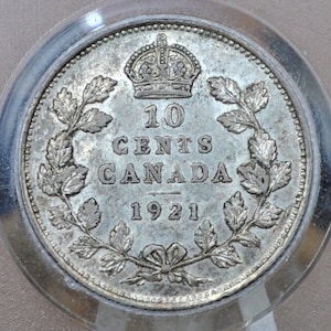 1921 Canadian Silver 10 Cent Coin - AU (About Uncirculated) Grade / Condition - King George V - Canada 10 Cent 80% Silver 1921, High Grade