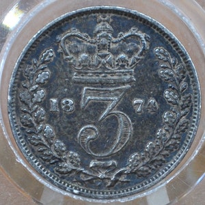1874 Threepence Great Britain 3 Pence Silver - Prooflike - UK 3 Pence Silver 1874 - Queen Victoria / Victorian Era, Very Low Mintage