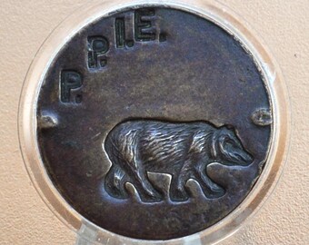 1915 Panama Pacific Exposition Token - “naughty Bear” - 1915 San