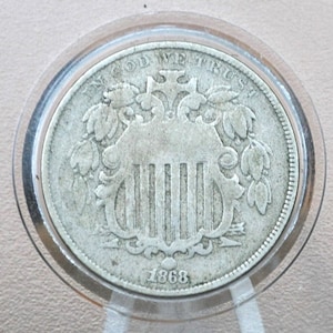 1868 Shield Nickel - Choose by Grade / Condition - 1868 Nickel - Shield Type Nickel 1800&#39;s - Shield Nickels