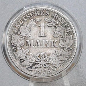 1876 German 1 Mark, C Mint Mark - Fine Condition, Great Details - German Empire Silver One Mark 1876, Frankfurt Mint Silver Mark 1876, Great