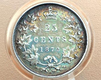 1872 Canadian Silver Quarter - AU, Rainbow Toned, Counterstamped - Queen Victoria - 92.5% Silver Quarter Canada - Canadian Coin Collection