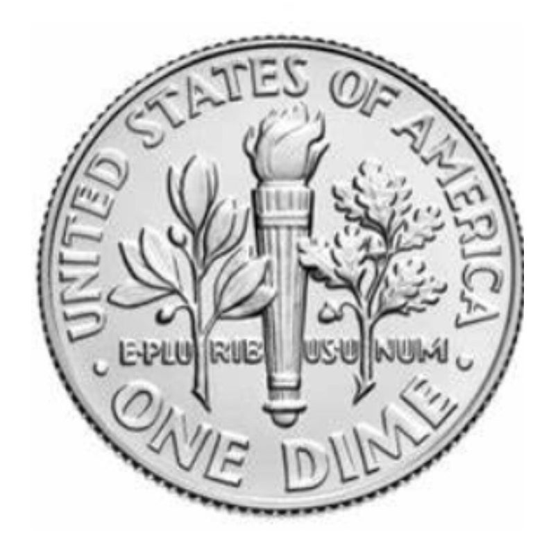 May include: A silver US dime coin with the inscription "United States of America" and "One Dime" around the edge. The center of the coin features a torch with two branches on either side. The inscription "E Pluribus Unum" is below the torch.