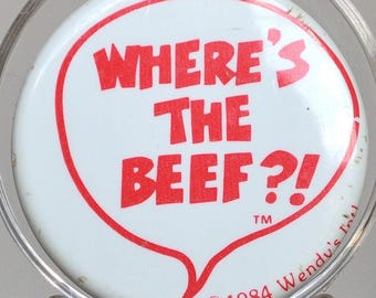 1984 Wendy's "Where's The Beef?!" Button - "Where's The Beef?!" Wendy's 1984 Pin