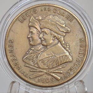 1905 Lewis And Clark Exposition So-Called Dollar - HK331a So Called Dollar Lewis and Clark Centennial Exposition Medal
