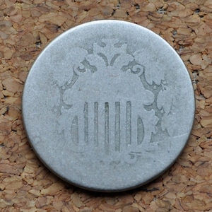 No Date Shield Nickel - Type Coin - 1867-1883 Shield Nickel - Shield Type Nickel 1800&#39;s - No visible date