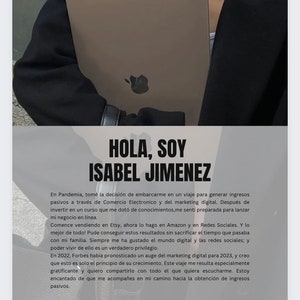 May include: A woman holding a laptop computer with a white apple logo on the lid. The text "HOLA, SOY ISABEL JIMENEZ" is displayed in black text on a white background. The text below the woman's name describes her journey of generating passive income through e-commerce and digital marketing.