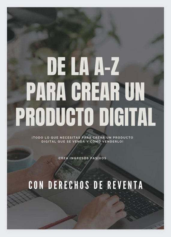 Guia para Principiantes productos digitales, De la A-Z Digital Marketing,Comenzar en el mundo Digital,MRR, ingresos pasivos, freebie