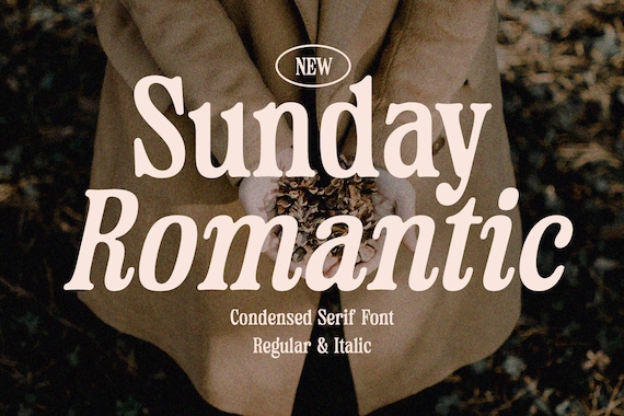 Sunday Romantic Font: Sophisticated Condensed Serif