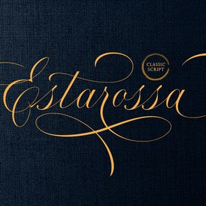 Estarossa - Classic Script, Luxury Font, Beautiful Font, Pretty Font, Exclusive Font, Royal Script, Wedding Script, Classy Script,