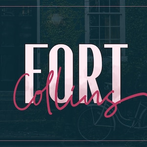 Fort Collins Font Duo: Casual Script & Condensed Sans