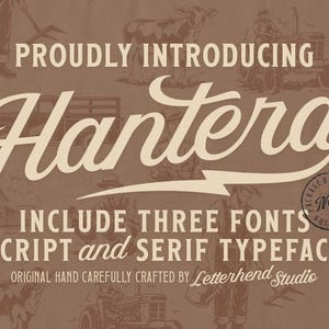 Może przedstawiać: Grafika w stylu vintage z tekstem "PROUDLY INTRODUCING Hantera" w odważnej, eleganckiej czcionce. Obraz zawiera tekst "INCLUDE THREE FONTS SCRIPT and SERIF TYPEFACE" oraz "ORIGINAL HAND CAREFULLY CRAFTED BY Letterhend Studio".