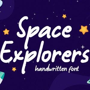 Space Explorers - Quirky Font, Cartoon Font, Playful Font, Handwriting Lettering, Cute, Fun, Playful, Feminine, Greeting Card,