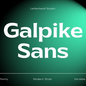 Könnte beinhalten: Eine weiße Textgrafik auf grünem Hintergrund. Der Text lautet "Galpike Sans" mit den Wörtern "Letterhead Studio", "9 Font Family", "Modern Style" und "Variable Support" unter dem Haupttext.