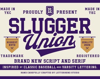 May include: A graphic design poster featuring the text SLUGGER Union in purple on a cream background. It includes the phrases MADE IN YKC, PROUDLY PRESENT, HIGHEST ESTD, QUALITY 2026, TRADEMARK REGISTERED, BRAND NEW SCRIPT AND SERIF, and INSPIRED BY CLASSIC BASEBALL AND VARSITY LETTERING.