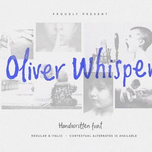 Puede incluir: Un fondo gris claro con un collage de fotos en blanco y negro. Las palabras "Oliver Whisper" están escritas en azul en cursiva. Debajo, el texto dice "Handwritten font" con texto adicional.
