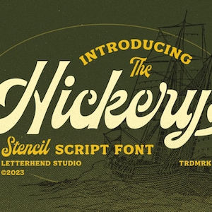Hickery - stencil, script, vintage, classic font, logotype, timeless appeal, vintage typography, elegant typeface, classy design, refined,