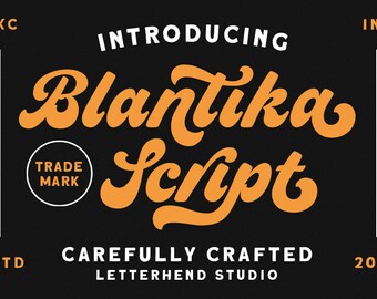 May include: Introducing Blantika Script, a carefully crafted font by Letterhend Studio. The font is a bold, orange script font with a retro feel. The text "TRADE MARK" is in a circle above the font.