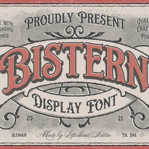 May include: A vintage-style graphic featuring the word "BISTERN" in a bold, red display font. The design includes decorative elements, the text "DISPLAY FONT," and the phrase "PROUDLY PRESENT." The background is off-white with a red border.