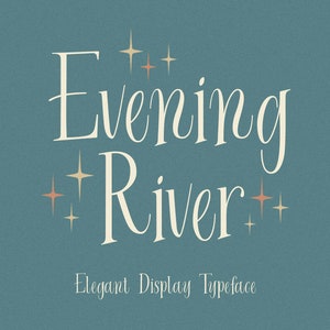 Evening River Typeface: Fall Magical Display Font
