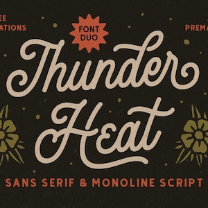 Thunder Heat Font Duo: Vintage Monoline Script & Sans Serif