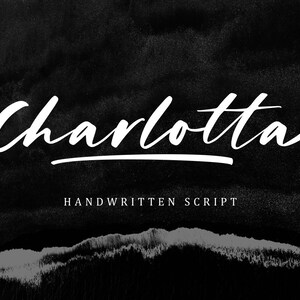 May include: White handwritten script font named "Charlotta" on a black background. The text "HANDWRITTEN SCRIPT" is below the font name.