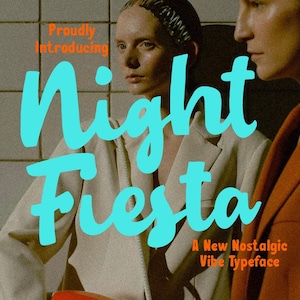 Night Fiesta Retro Script Font: Groovy Bold Typeface