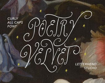 Poetry Velvet Curly Font With Swashes, Handwritten, Wedding Font, Fairytale, Feminine,