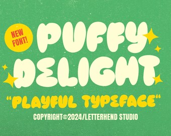 Puffy Delight - Playful Display,  Quirky Font, Bubble Font,  Cartoon Font, Playful Font, Hippy, Hippie, Groovy Font, Retro Font,