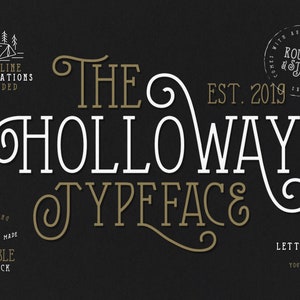 The Holloway Typeface + EXTRAS, monoline, serif, logo, rustic, rough, stamp, display fonts, serif fonts, slab serif, badge, illustration,