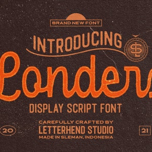 May include: A vintage-style font design called "Londers" displayed on a textured brown background. The font is a display script font, carefully crafted by Letterhend Studio, made in Sleman, Indonesia.