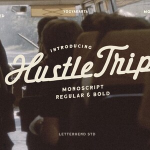 Hustle Trip MonoScript Schriftart: Vintage Bold Script