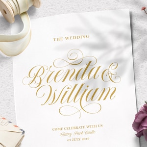 May include: A wedding invitation with gold lettering on a white background. The invitation reads "The Wedding Brenda & William Come Celebrate With Us Clairy Park Castle 07 July 2019".