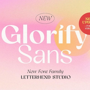 Glorify Sans Serif Schriftfamilie: 8 + Italic (aktualisiert)