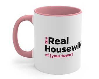 Bravo TV / Ama de casa real de su ciudad Taza de café / Regalos de amas de casa reales personalizados
