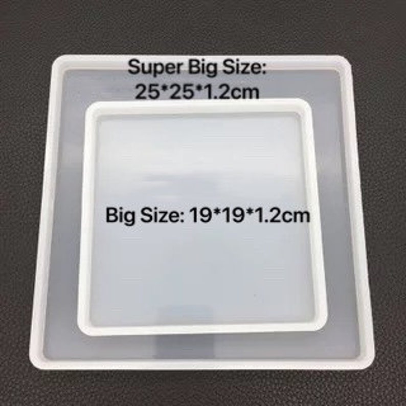 May include: Two clear, square silicone molds. The larger mold is 9.8 x 9.8 x 0.5 inches, and the smaller mold is 7.5 x 7.5 x 0.5 inches. Text on the image reads "Super Big Size: 25*25*1.2cm" and "Big Size: 19*19*1.2cm".