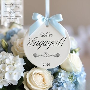 2026 We're Engaged Ornament PNG, Ornament Sublimation Design, Bride To Be PNG, Engagement Gift, Gift for Her, Digital Download, PNG Designs