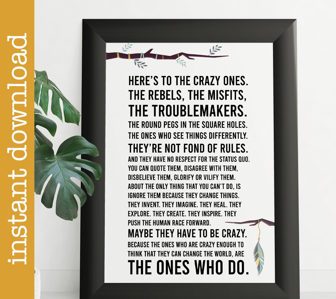 Here Is For The Crazy Ones