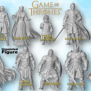 May include: A collection of ten unpainted 3D printed gray resin miniature figures representing characters from Game of Thrones, including Arya Stark, Daenerys, Tyrion Lannister, Jaime Lannister, Brienne of Tarth, Night King, Khal Drogo, The Hound, The Mountain, and Jon Snow.