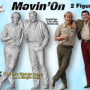 May include: Two miniature figures titled Movin' On, presented as an unpainted grey resin model and a fully painted version. The painted figures feature one person in a tan shirt and olive trousers, and another in a tan shirt and red trousers.