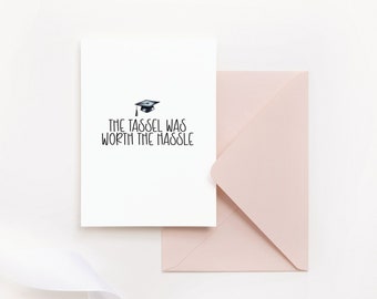 The Tassel Was Worth the Hassle, Class of 2024 Graduation Cards, Congratulations Graduate Card Set, Happy Graduation Card, Gift for Grad