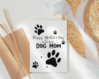 PRINTABLE Happy Mothers Day Card for Dog Mom, Mom of Dogs, Gift for Dog Lovers, Dog Mom Gift for Mothers Day, Pet Mom Card, Card from Dog