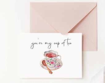 You're My Cup of Tea, Punny Cards for Her, Appreciation Cards for Friends, Just Because Cards for Husband, Gift for Tea Lovers, Love Cards