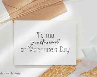 PRINTABLE Card for Valentines Day, To My Girlfriend on Valentines Day, Happy Valentines Day Card for Girlfriend, Gift for Girlfriend