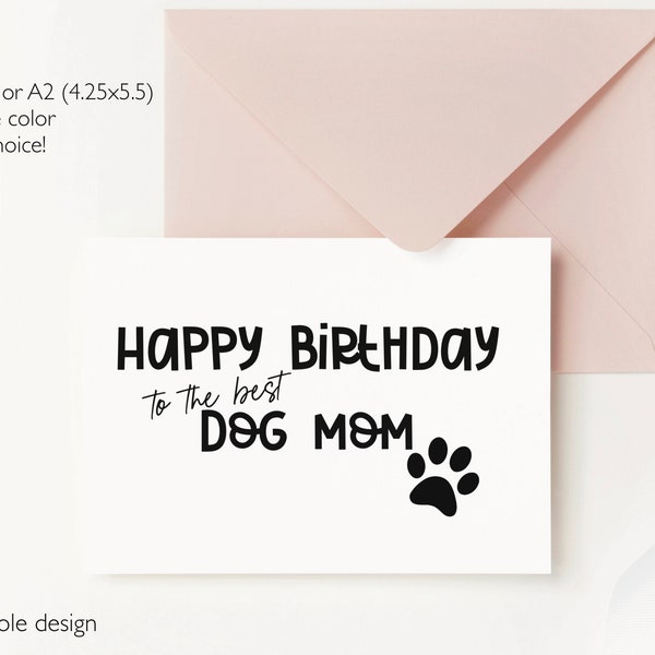 Happy Birthday Card for Her, Card for Dog Mom, Birthday Card from Dog, Birthday Cards from Pets, Happy Birthday Mom, Support Dog Birthday