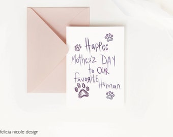 Mothers Day Card from Dog, Happy Mothers Day Dog Mom, Card for Cat Mom, Mom of Dogs, Gift for Dog Lovers, Dog Mom Gift for Mothers Day