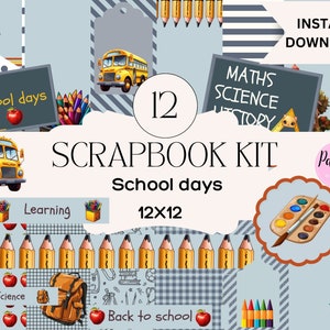 School scrapbook paper kit digital Back to school scrapbook kit printable School themed scrapbook paper kit digital download