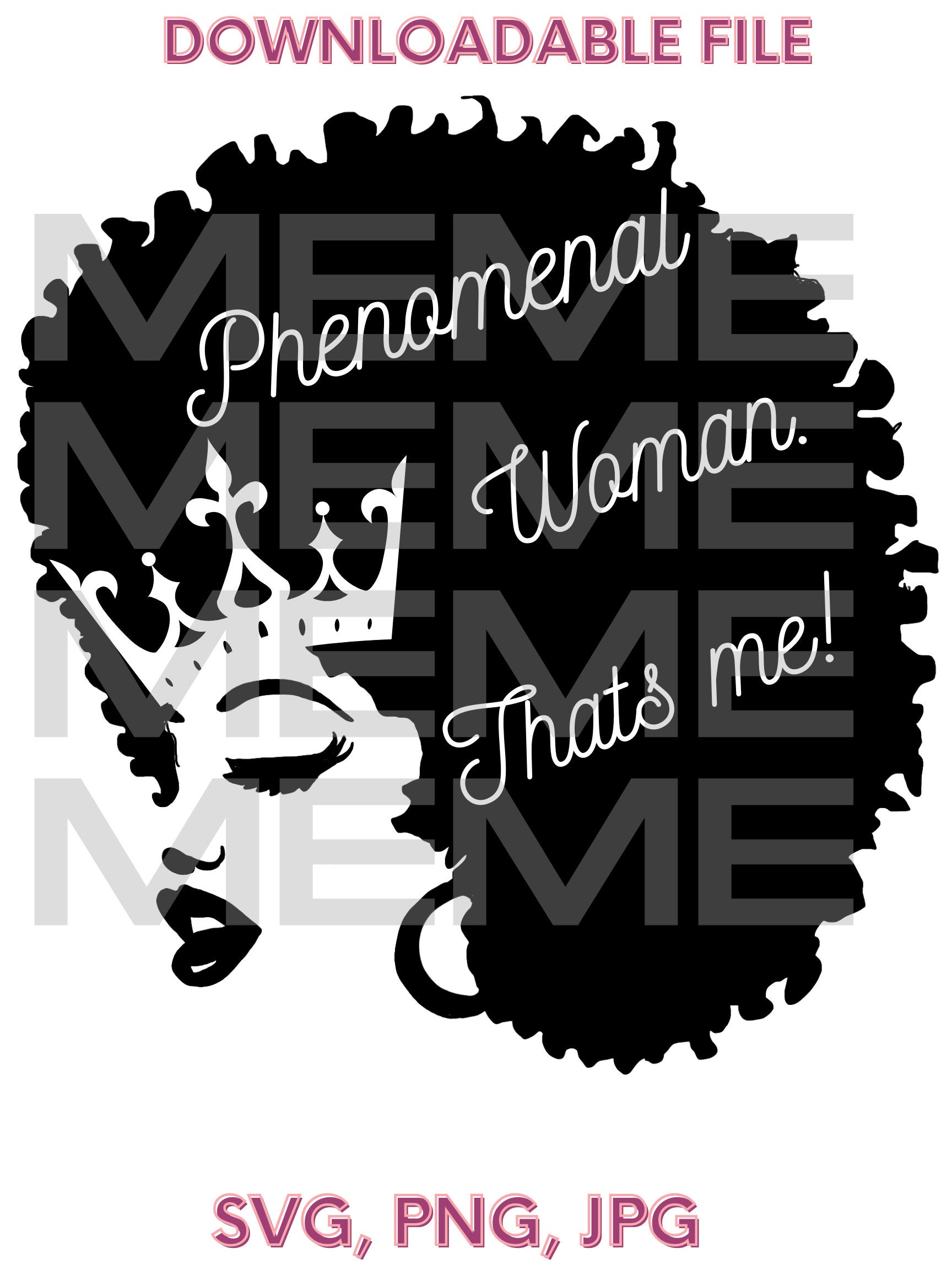 Download Svg png jpeg phenomenal women digital downloadable file | Etsy