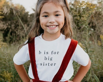 b is for big sister Tee Organic/Non-Organic