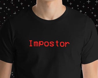 Impostor T-Shirt / Among Us Inspired / Unisex / Teen + Adult
